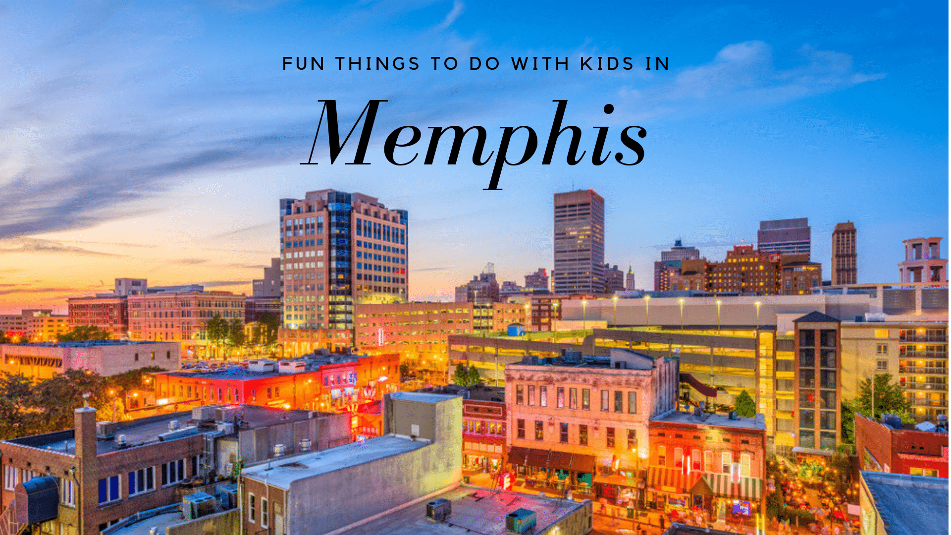 Top Things to Do With Kids in Memphis - Big League Movers